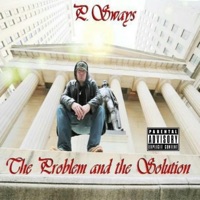 The Problem & the Solution - P.Sways