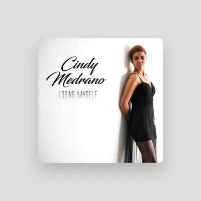 Listen to Cindy Medrano, watch music videos, read bio, see tour dates & more!