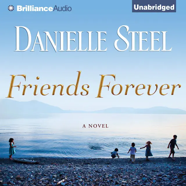 Friends Forever: A Novel (Unabridged)
