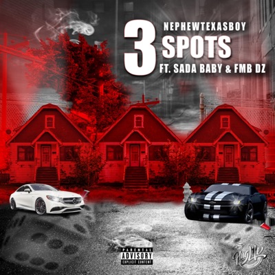 3 Spots (feat. Sada Baby & FMB DZ) - Single
