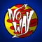 Nadie Sabe Lo Que Dijo Max - No Way lyrics