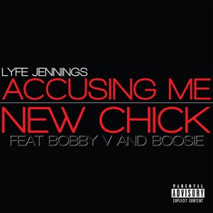 New Chick / Accusing Me - Single