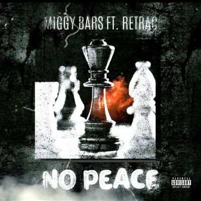 No Peace (feat. ReTrac) - Single