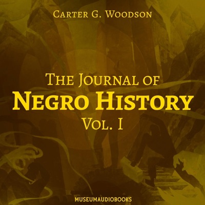 The Journal of Negro History, Vol. I (Unabridged)