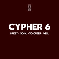 Cypher 6 (feat. Drizzy, Godai, Tchouzen & Well) - Single - 8 Portas