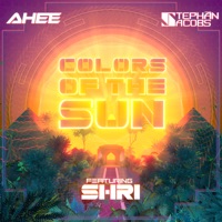 Colors of the Sun (feat. Shrii) - Single - Stephan Jacobs & AHEE