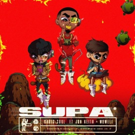 Supa (feat. Jon Keith & Wow Eli) Chris Soul