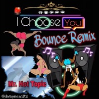 I Choose YOU (Bounce MIX) - Single