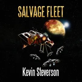 Salvage Fleet: The Salvage Title Trilogy, Book 2 (Unabridged)