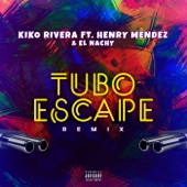 tuboescape (feat. Henry Méndez & El Nachy) [Remix] artwork