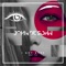 I Got Eyes (feat. Tili) - John De Sohn lyrics