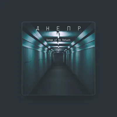 Listen to Dnepr, watch music videos, read bio, see tour dates & more!