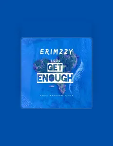 收听 Erimzzy、观看音乐视频、阅读小传、查看巡演日期等 ！