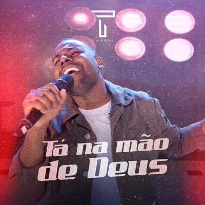 Tá na Mão de Deus - Single