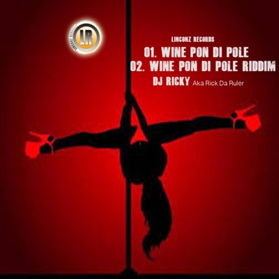 Wine Pon Di Pole - Single