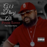 Pryor Lover (feat. Vinnie Chocha) - Single - Gee Phezi Ali