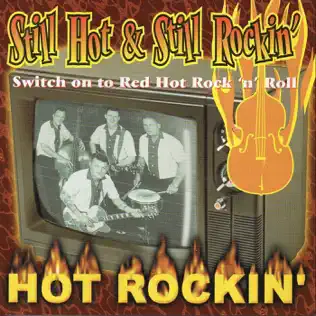 télécharger l'album Hot Rockin' - Still Hot Still Rockin