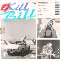Kill Bill - Single - Ellegas Kill Bill - Single - Ellegas