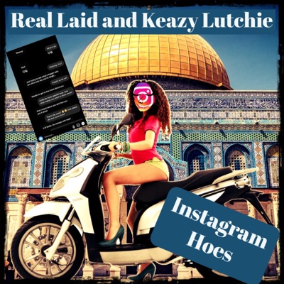 Instagram Hoes (feat. Keazy Lutchie) - Single