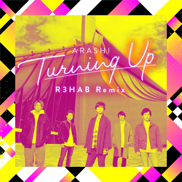 Turning Up (R3HAB Remix) - Single
