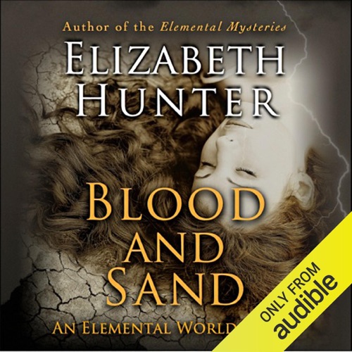 Blood and Sand: Elemental World, Book 2 (Unabridged) cover