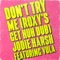 Don't Try Me (feat. Vula) [Roxy's Get Huh Dub] - Jodie Harsh lyrics