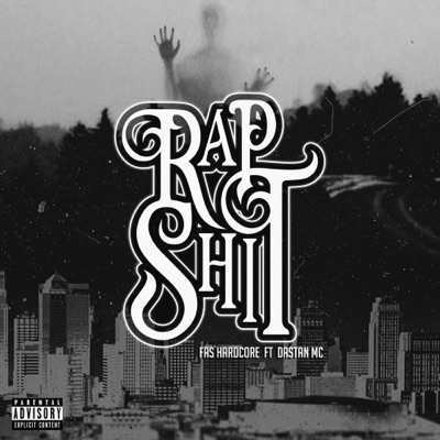 Rap Shit (feat. Dastan Mc) - Single