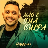 Não É Sua Culpa - Single - Manu