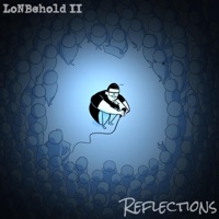 Lon'behold 2: Reflections - EP - Eddie Lo