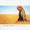 Tatiana Costa - O Galileu