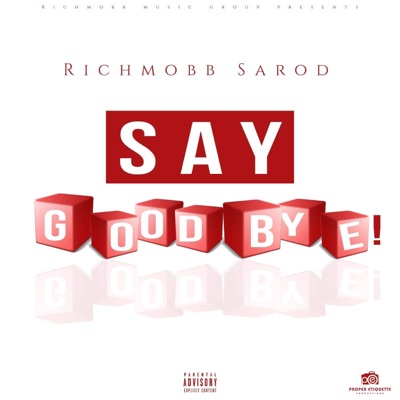 Say Goodbye - Single