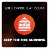 Keep the Fire Burning (feat. Becka) - Single