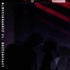 Blind Love (feat. xeanee) MINHYUKWAKEUP