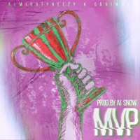 MVP (feat. Almightyheezy) - Single - SaviWop