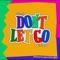 Don't Let Go (feat. QEW) - outr.cty lyrics
