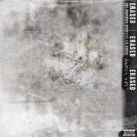 Erased (feat. Lil Raven & Travy X3) - Single - The Underdog Misfit