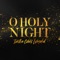 O Holy Night - Single