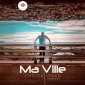 Cheick Omar - Ma ville