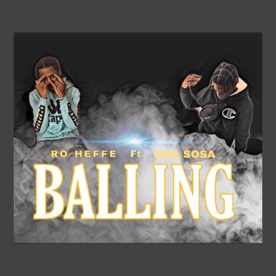 Balling (feat. Sha Sosa) - Single