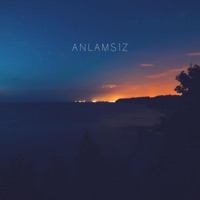 Anlamsız - Single - Ekim
