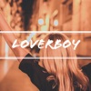 Loverboy. - Single