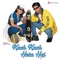 Kuch Kuch Hota Hai - Alka Yagnik & Jatin-Lalit lyrics