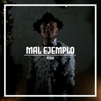 Mal Ejemplo - Single - Stilo