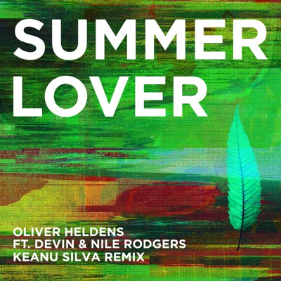 Summer Lover (Keanu Silva Remix) [feat. Devin & Nile Rodgers] - Single