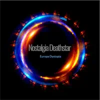 Europa Dystopia — Nostalgia Deathstar