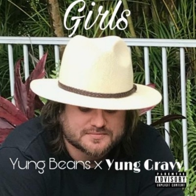 Girls (feat. Y Gravy) - Single