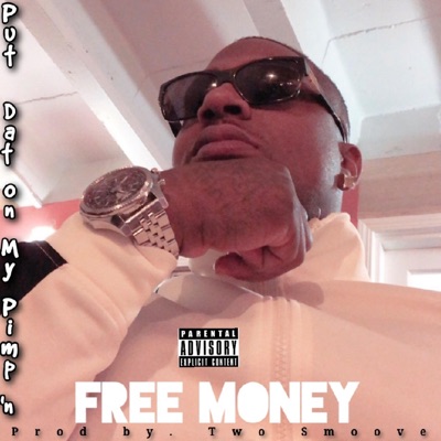 Put Dat on My Pimp'n - Single