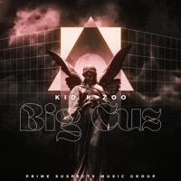 Big Cuz - Single - Kid K-Zoo