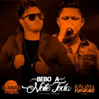 Bebo a Noite Toda (feat. Kauan Furacão)