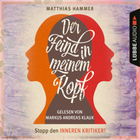 Matthias Hammer - Der Feind in meinem Kopf (Ungekürzt) artwork